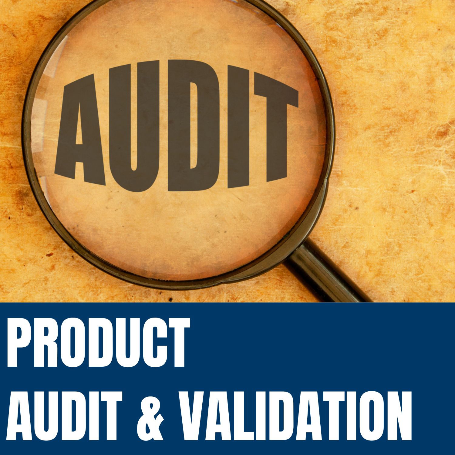 product audit and validation product audit and validation